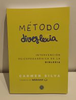 Método Diverlexia - Intervencion psicopedadogica de la dislexia por Carmen Silva