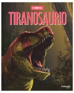El mundo del Tiranosuario - Libro + esqueleto para armar - Imagen 4